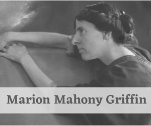 Marion Mahony Griffin